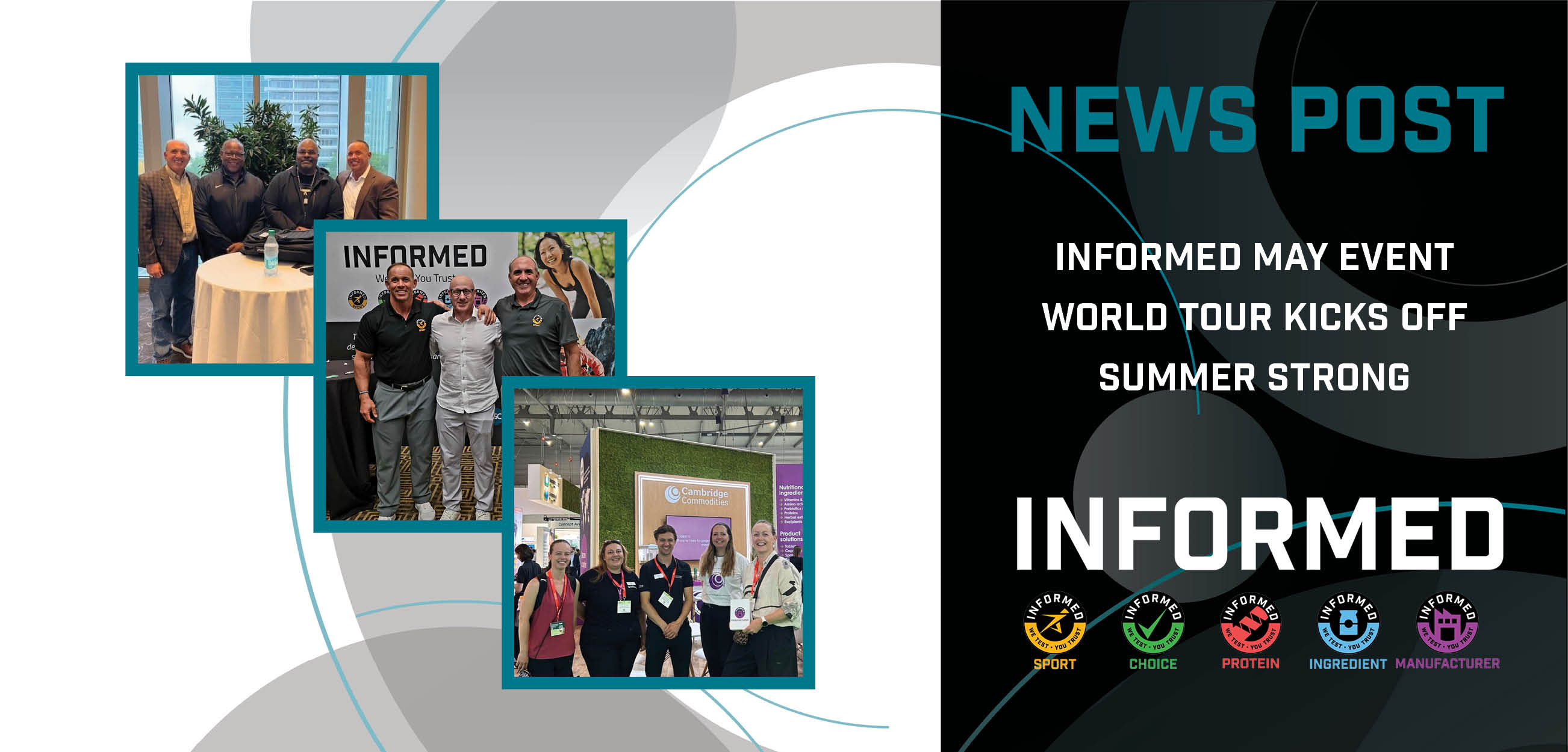 INFORMED May Event World Tour Kicks Off Summer Strong