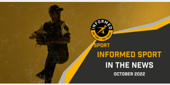 Informed Sport October 2022 News