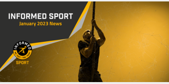 Informed Sport News - January 2023